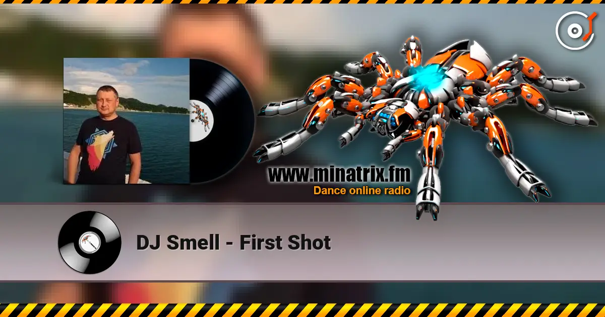 DJ Smell - First Shot escuchar online en alta calidad | Minatrix.FM