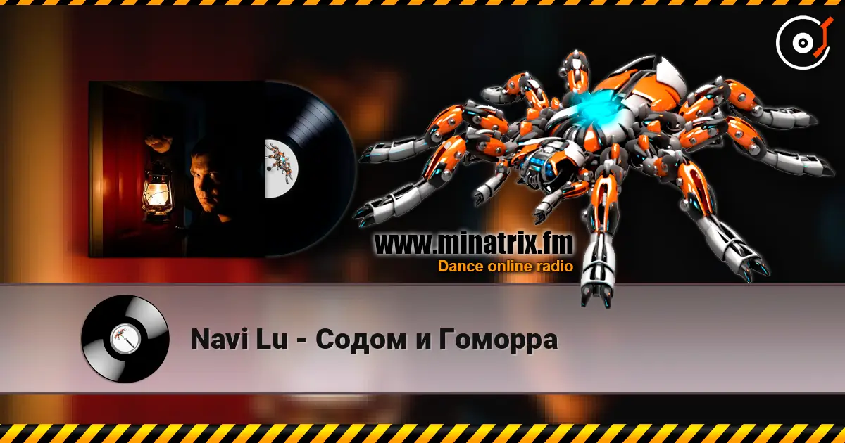 Navi Lu - Содом и Гоморра escuchar online en alta calidad | Minatrix.FM