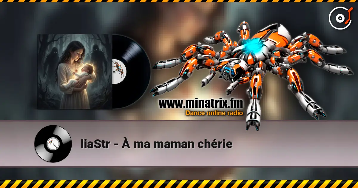liaStr - À ma maman chérie escuchar online en alta calidad | Minatrix.FM