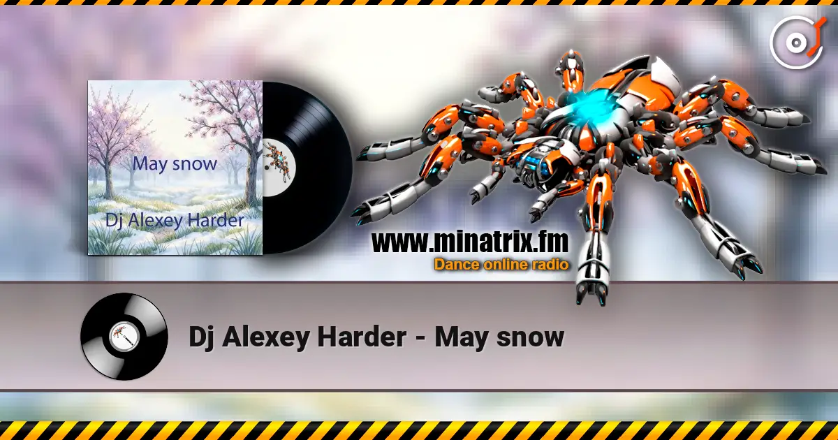 Dj Alexey Harder - May snow escuchar online en alta calidad | Minatrix.FM