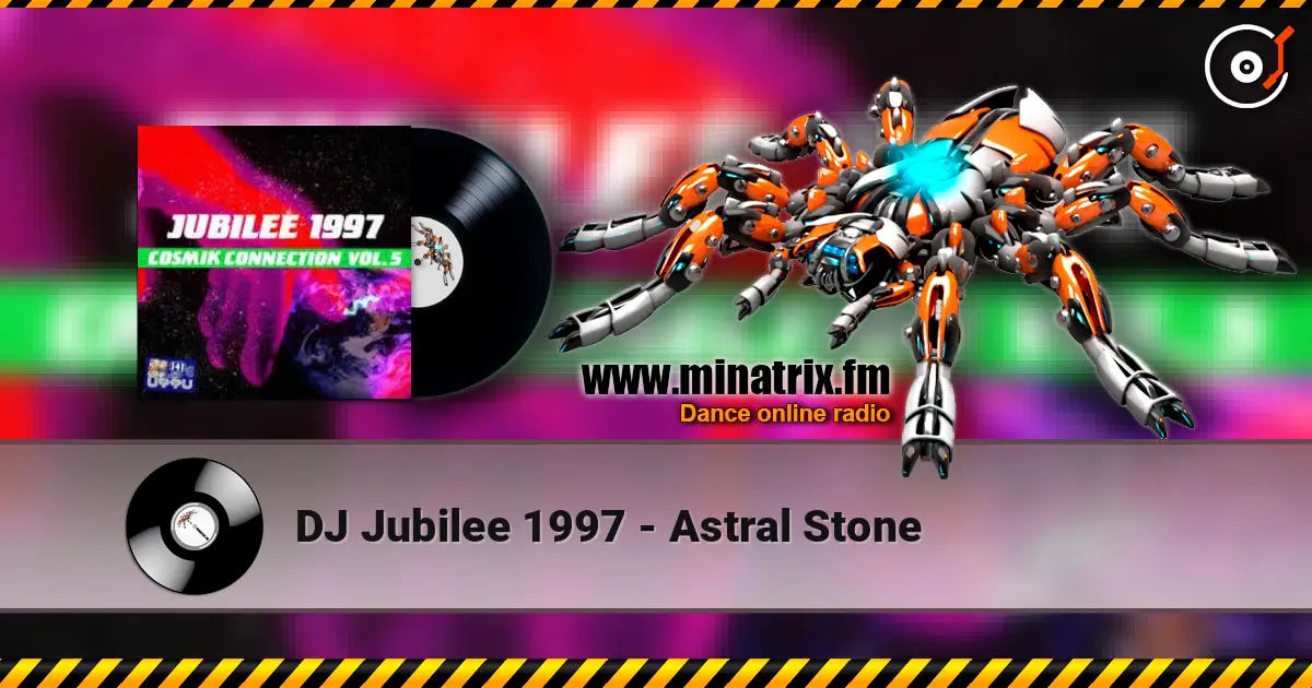 DJ Jubilee 1997 - Astral Stone escuchar online en alta calidad | Minatrix.FM
