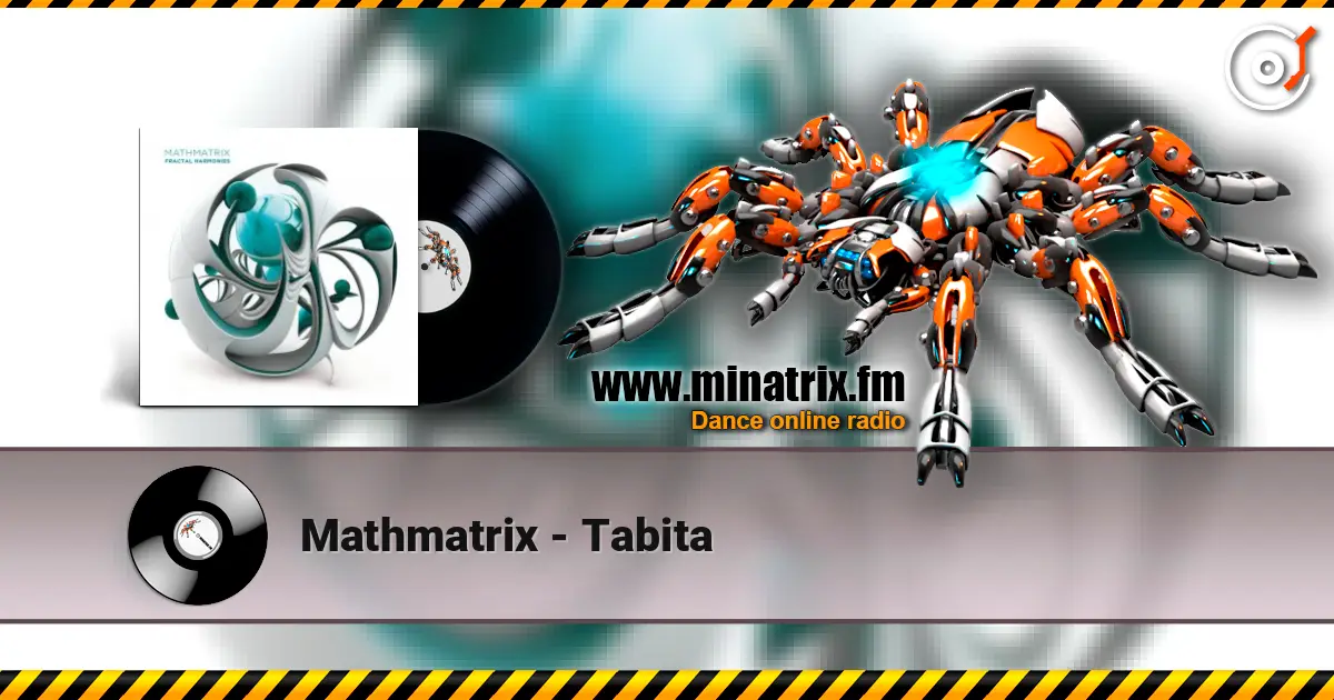Mathmatrix - Tabita escuchar online en alta calidad | Minatrix.FM