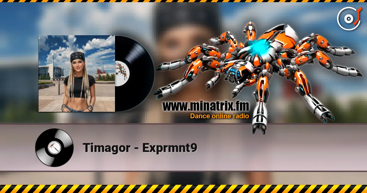 Timagor - Exprmnt9 escuchar online en alta calidad | Minatrix.FM