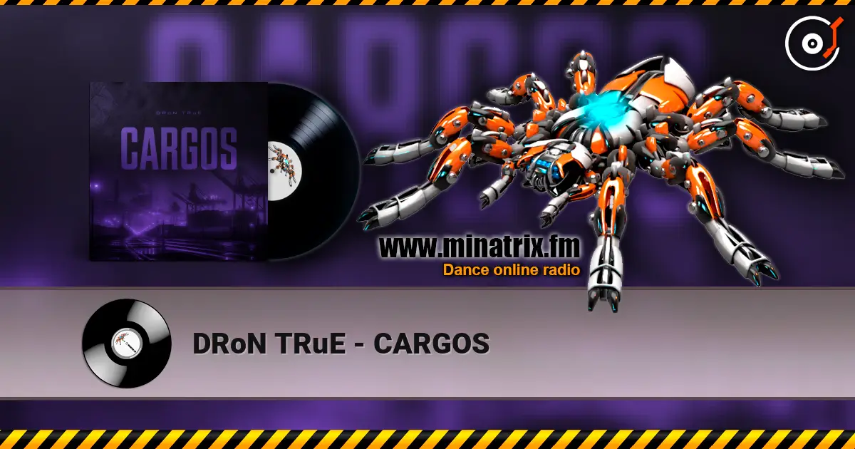 DRoN TRuE - CARGOS escuchar online en alta calidad | Minatrix.FM
