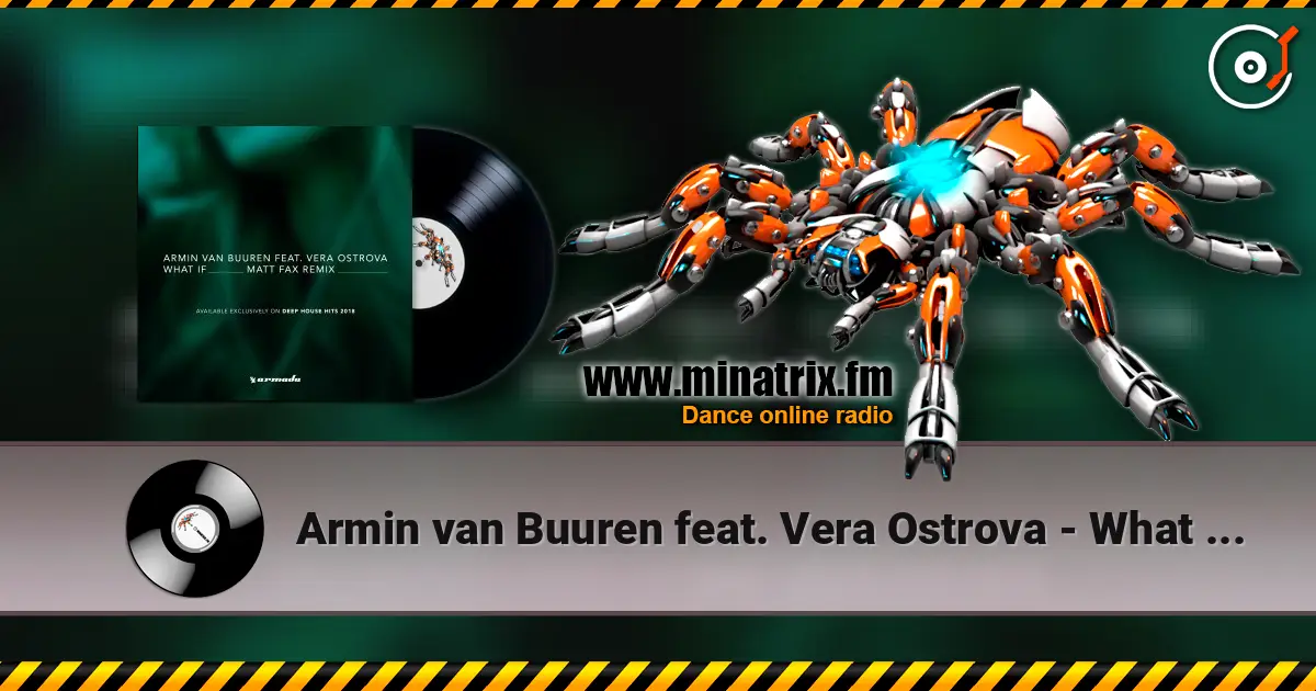 Armin van Buuren feat. Vera Ostrova - What If (Radio Edit) listen online in high quality | Minatrix.FM