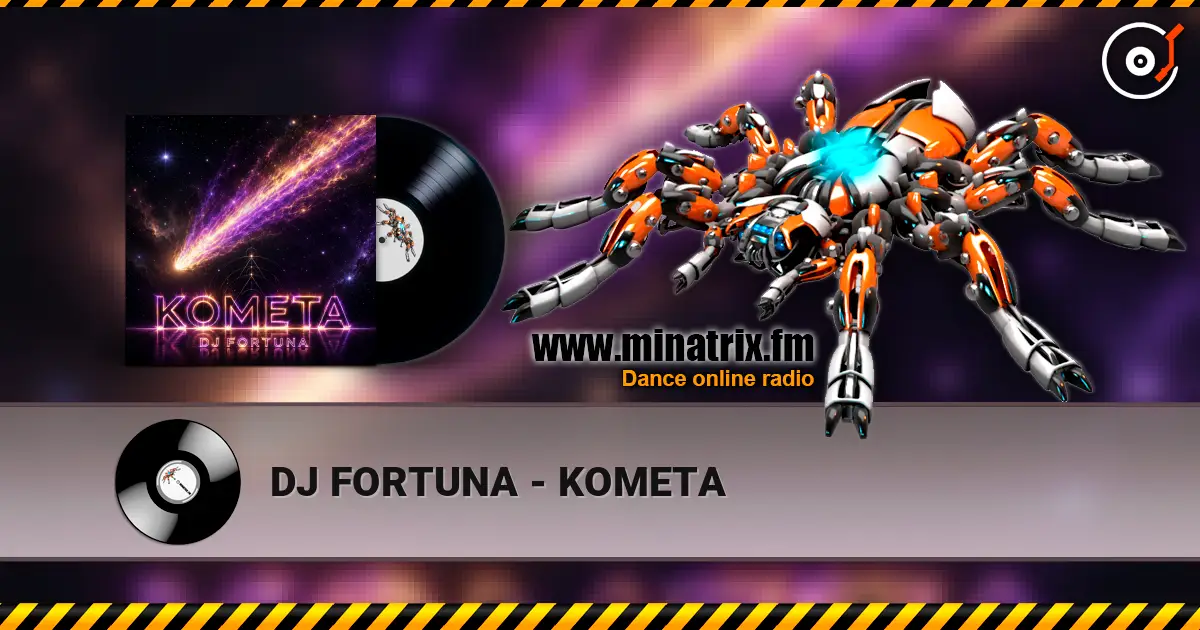 DJ FORTUNA - KOMETA escuchar online en alta calidad | Minatrix.FM