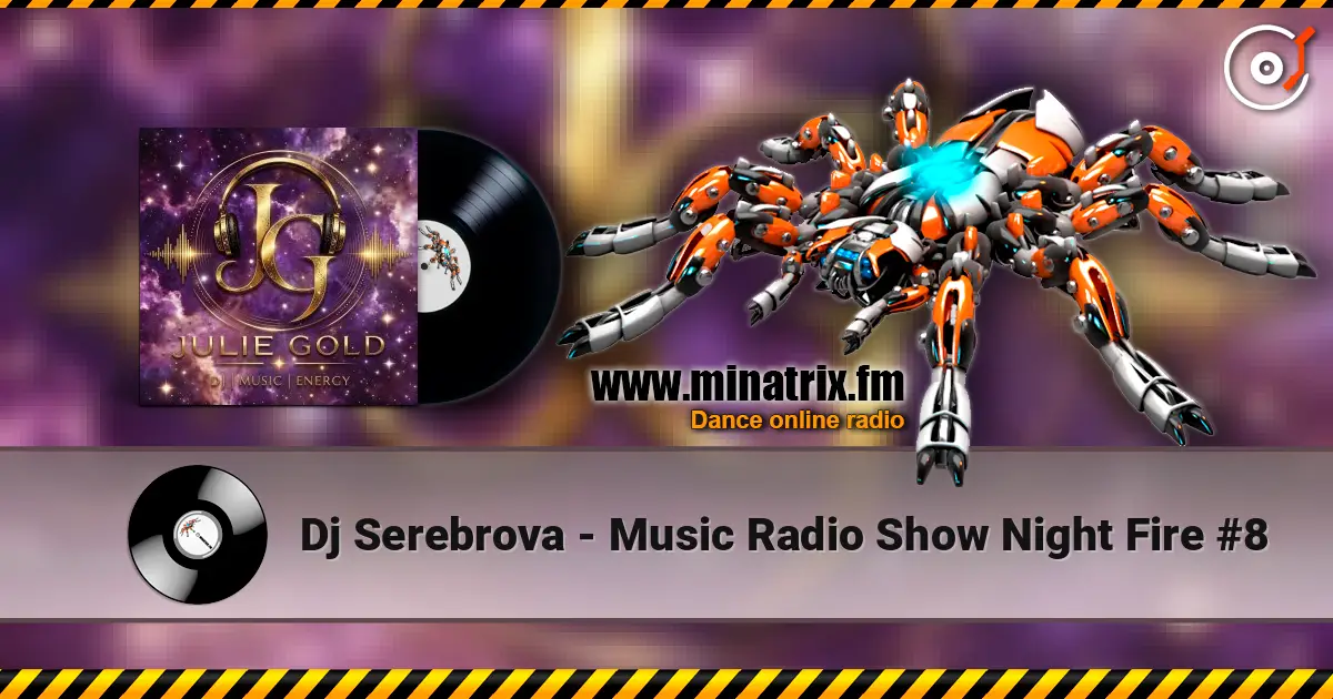 Dj Serebrova - Music Radio Show Night Fire #8 escuchar online en alta calidad | Minatrix.FM