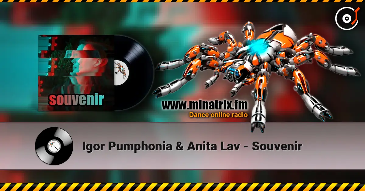 Igor Pumphonia & Anita Lav - Souvenir escuchar online en alta calidad | Minatrix.FM