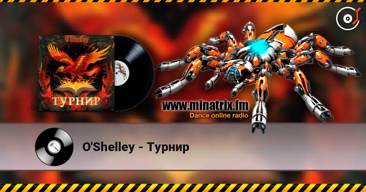 O'Shelley - Турнир escuchar online en alta calidad | Minatrix.FM