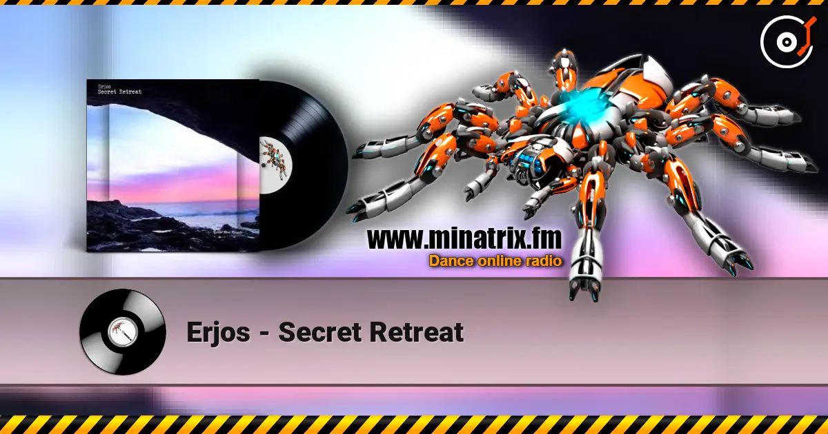 Erjos - Secret Retreat escuchar online en alta calidad | Minatrix.FM