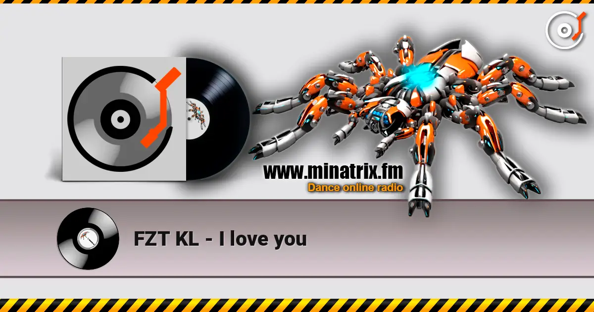 FZT KL - I love you escuchar online en alta calidad | Minatrix.FM