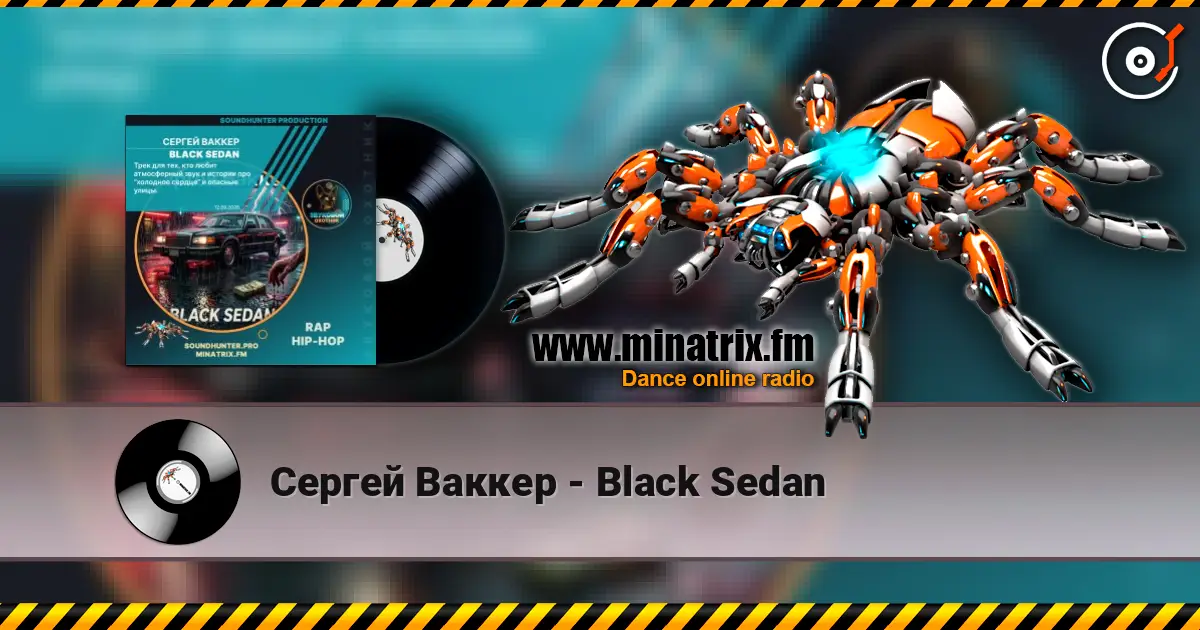 Сергей Ваккер - Black Sedan escuchar online en alta calidad | Minatrix.FM