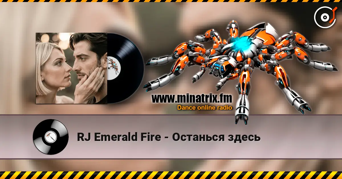 RJ Emerald Fire - Останься здесь escuchar online en alta calidad | Minatrix.FM