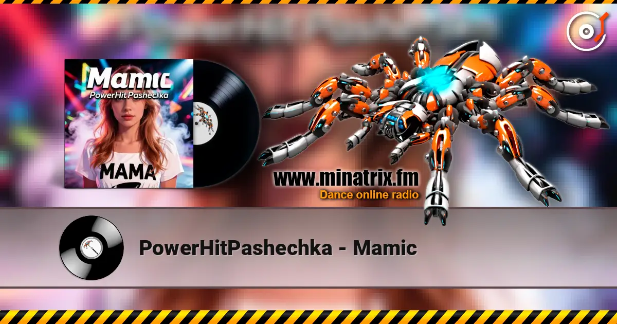 PowerHitPashechka - Mamic listen online in high quality | Minatrix.FM