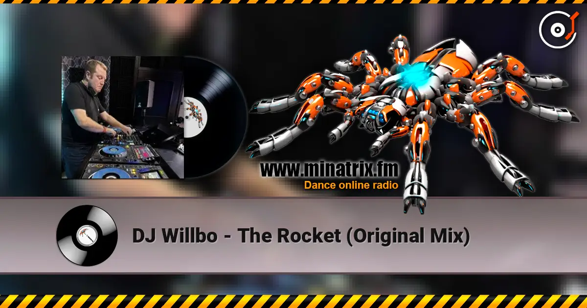 DJ Willbo - The Rocket (Original Mix) escuchar online en alta calidad | Minatrix.FM