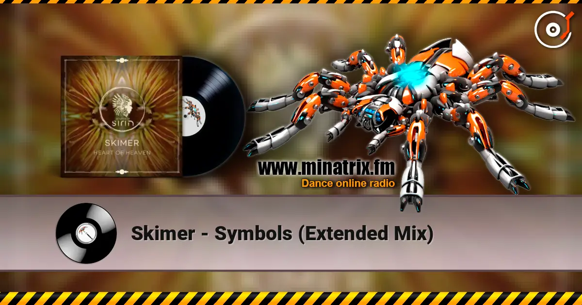 Skimer - Symbols  (Extended Mix) escuchar online en alta calidad | Minatrix.FM