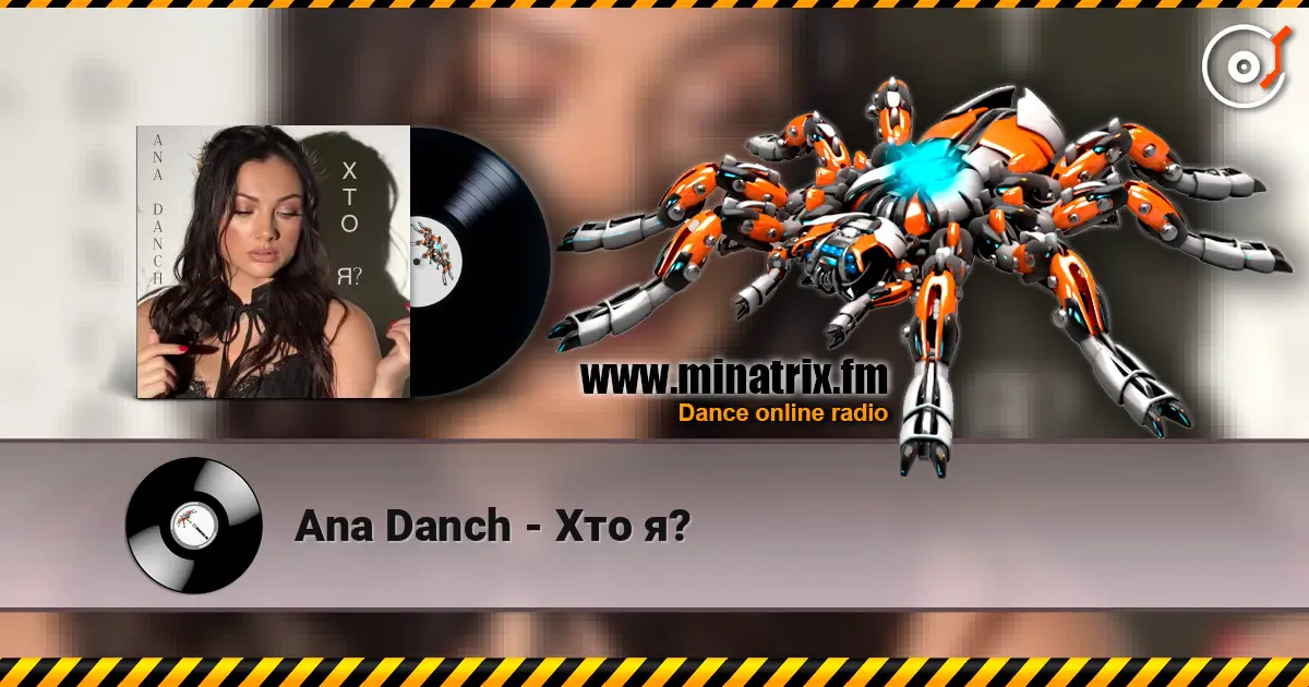 Ana Danch - Хто я? escuchar online en alta calidad | Minatrix.FM