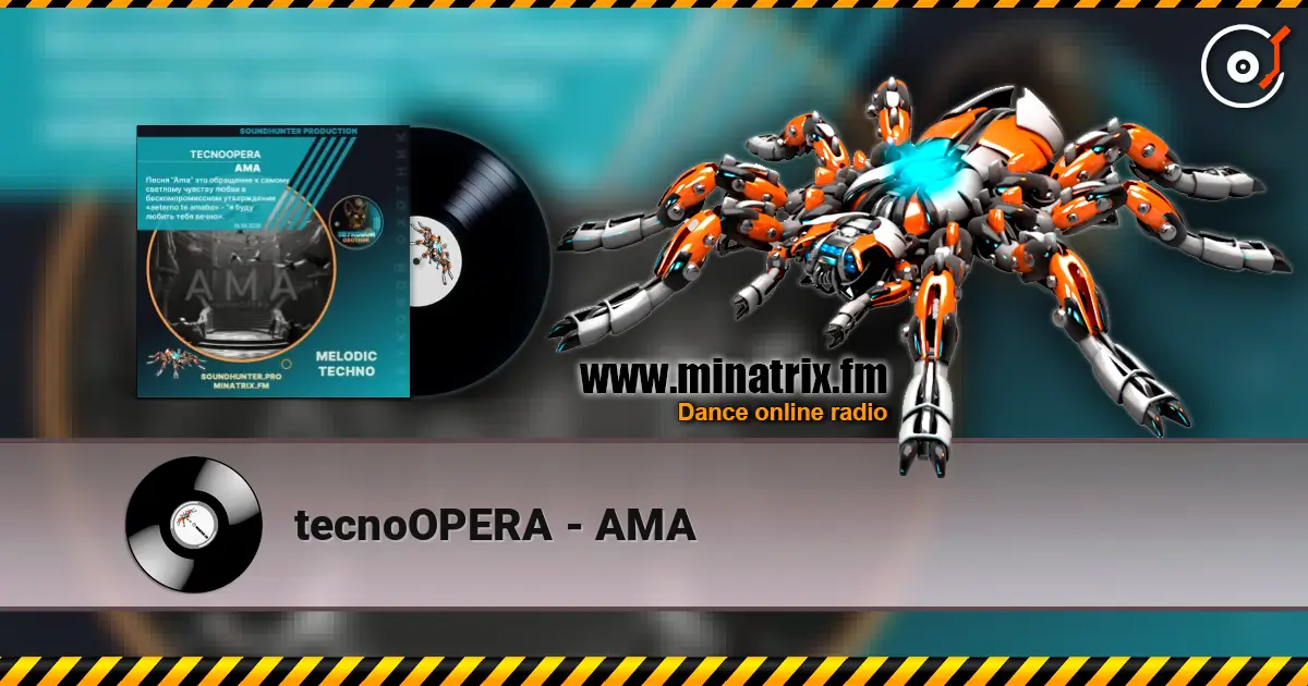 tecnoOPERA - AMA escuchar online en alta calidad | Minatrix.FM