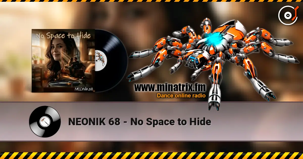 NEONIK 68 - No Space to Hide listen online in high quality | Minatrix.FM