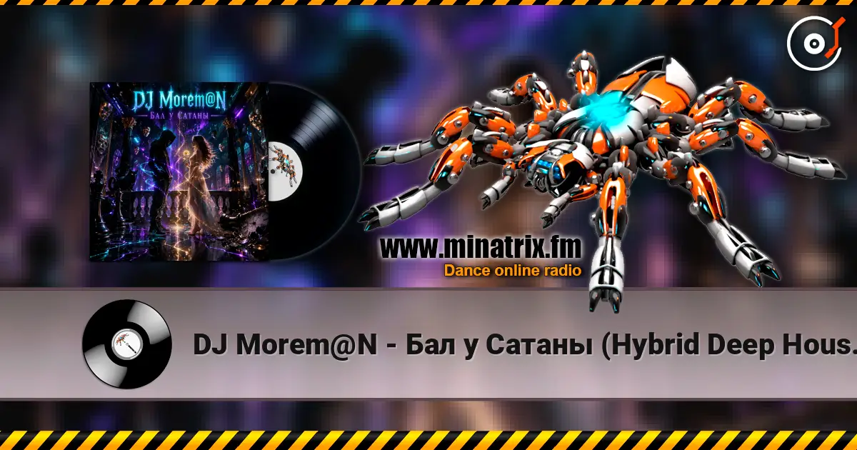 DJ Morem@N - Бал у Сатаны (Hybrid Deep House Trance DnB fusion_ dark mystical_ hypnotic) escuchar online en alta calidad | Minatrix.FM