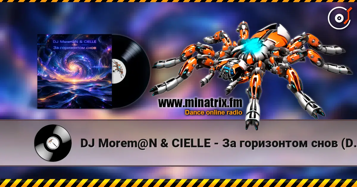 DJ Morem@N & CIELLE - За горизонтом снов (DEEP HOUSE with NEO-PROGRESSIVE ROCK and NEO-PSYCHEDELIA) escuchar online en alta calidad | Minatrix.FM