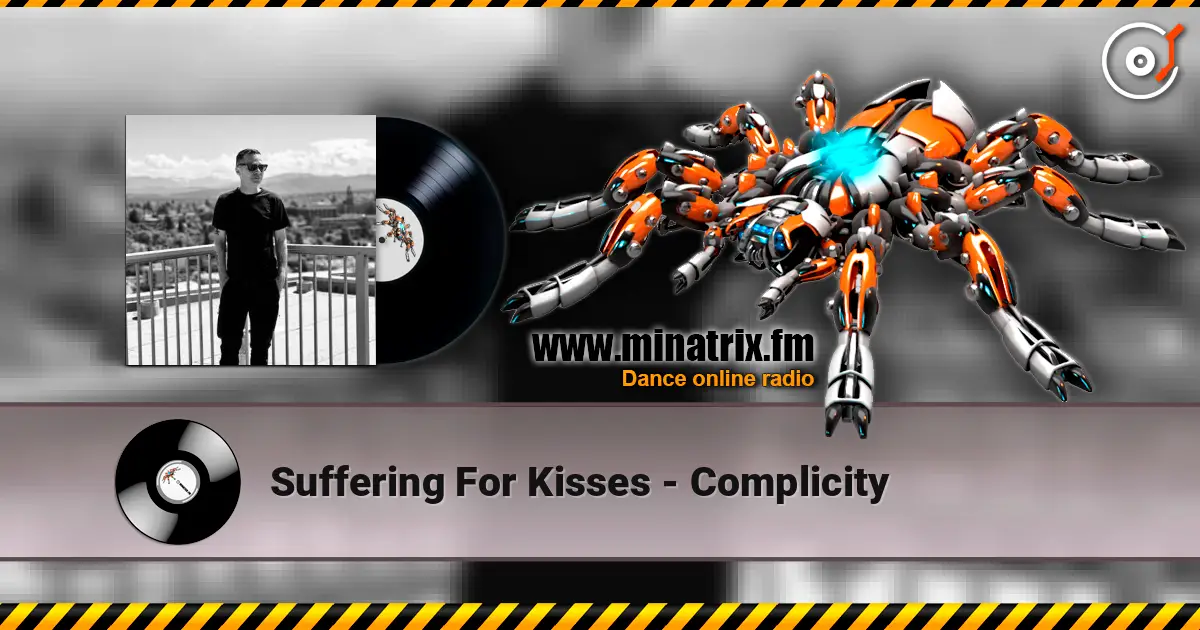 Suffering For Kisses - Complicity escuchar online en alta calidad | Minatrix.FM