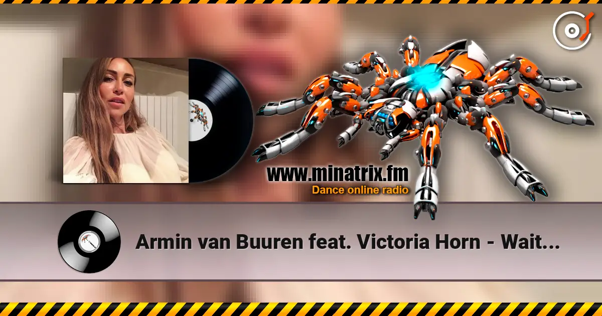 Armin van Buuren feat. Victoria Horn - Wait For You (Song For The Ocean) escuchar online en alta calidad | Minatrix.FM