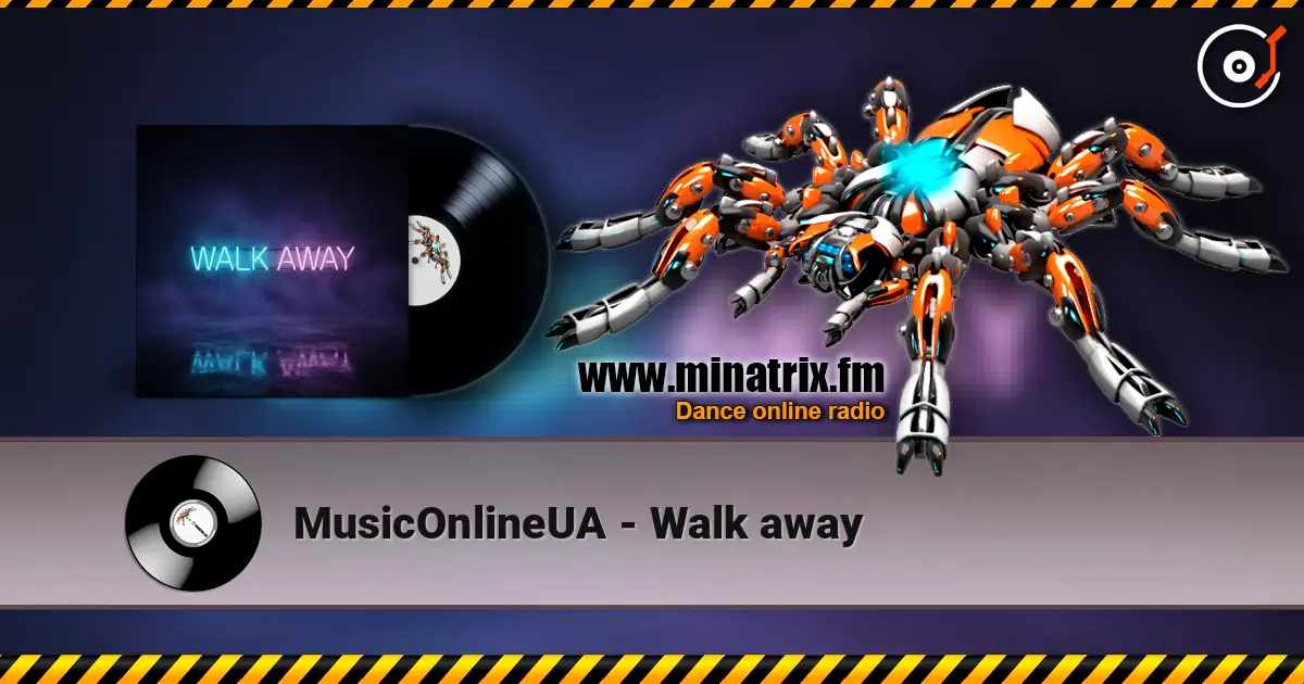 MusicOnlineUA - Walk away escuchar online en alta calidad | Minatrix.FM