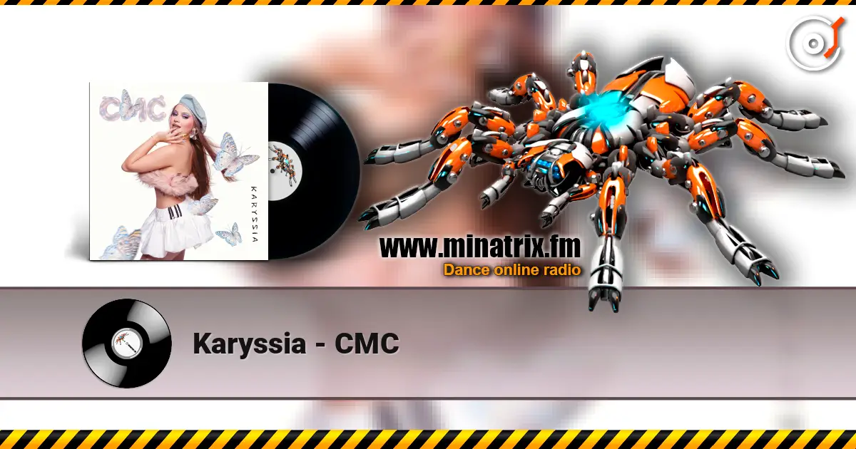 Karyssia - CMC escuchar online en alta calidad | Minatrix.FM
