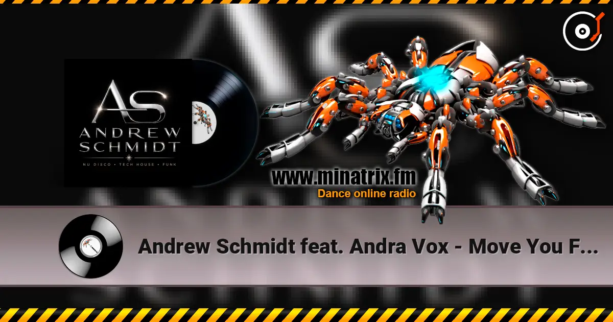 Andrew Schmidt feat. Andra Vox - Move You Feet escuchar online en alta calidad | Minatrix.FM