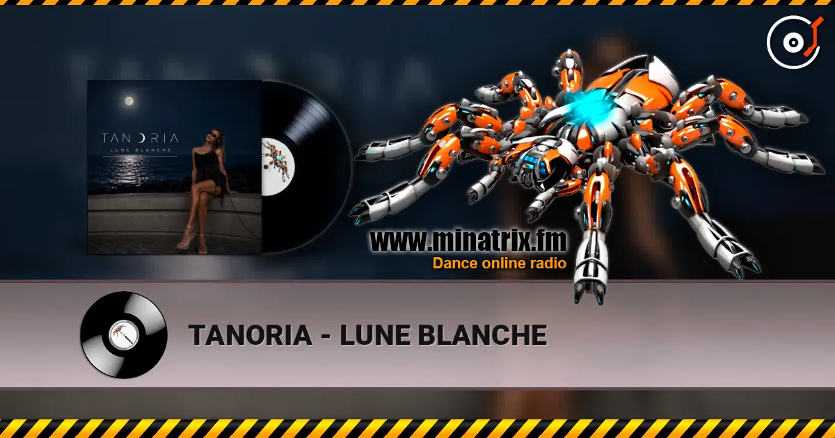 TANORIA - LUNE BLANCHE escuchar online en alta calidad | Minatrix.FM