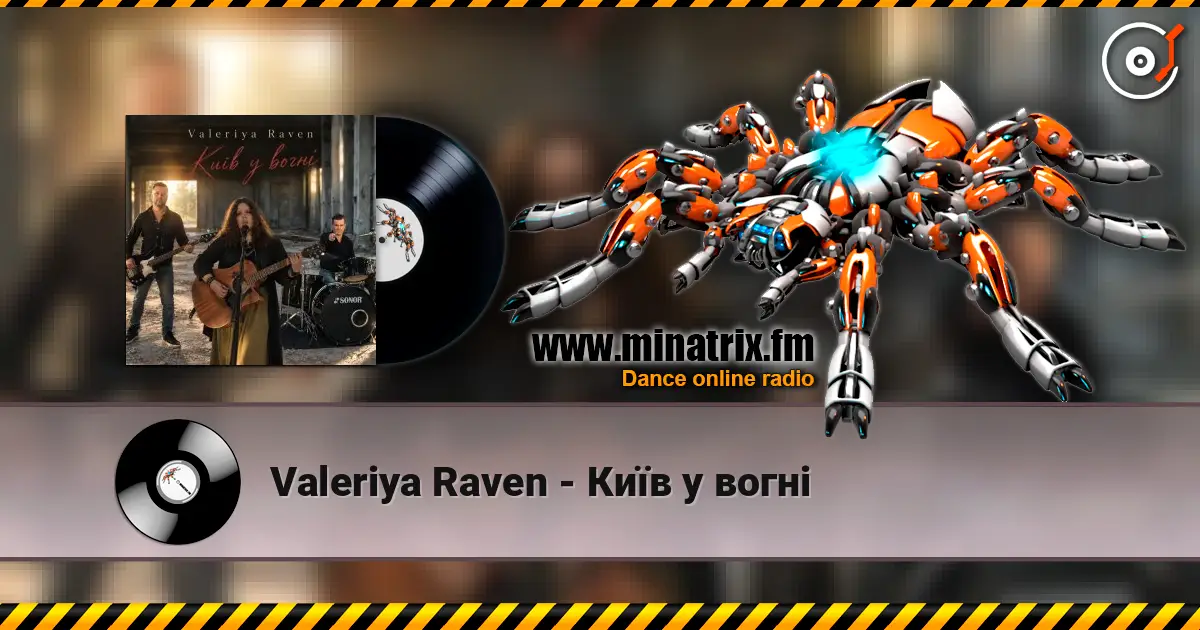 Valeriya Raven - Київ у вогні escuchar online en alta calidad | Minatrix.FM