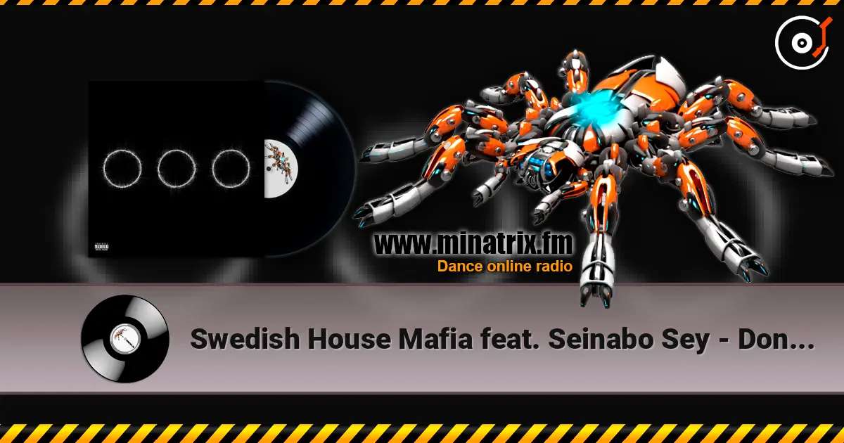 Swedish House Mafia feat. Seinabo Sey - Don't Go Mad escuchar online en alta calidad | Minatrix.FM