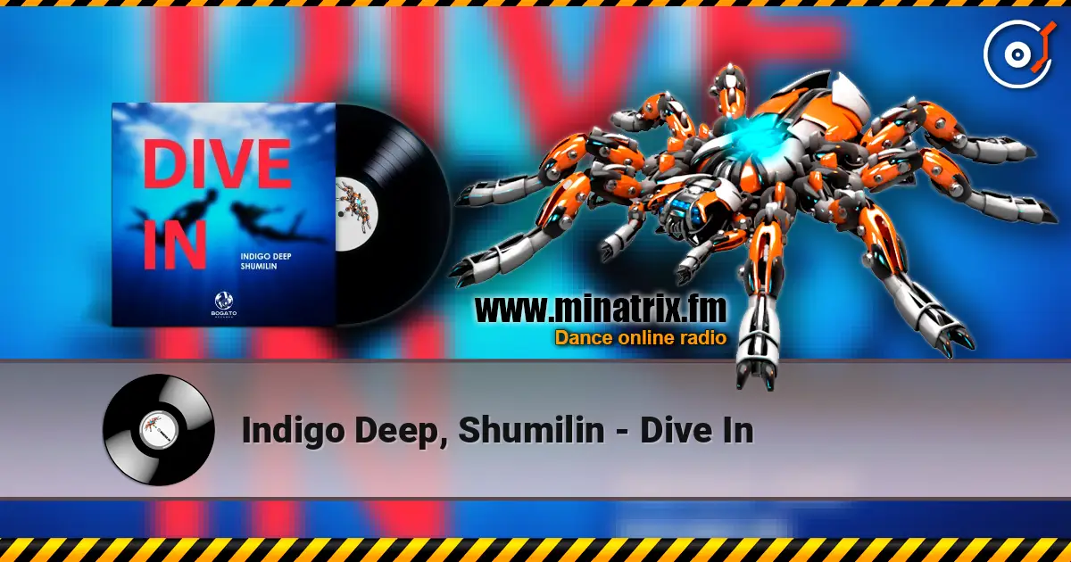 Indigo Deep, Shumilin - Dive In escuchar online en alta calidad | Minatrix.FM