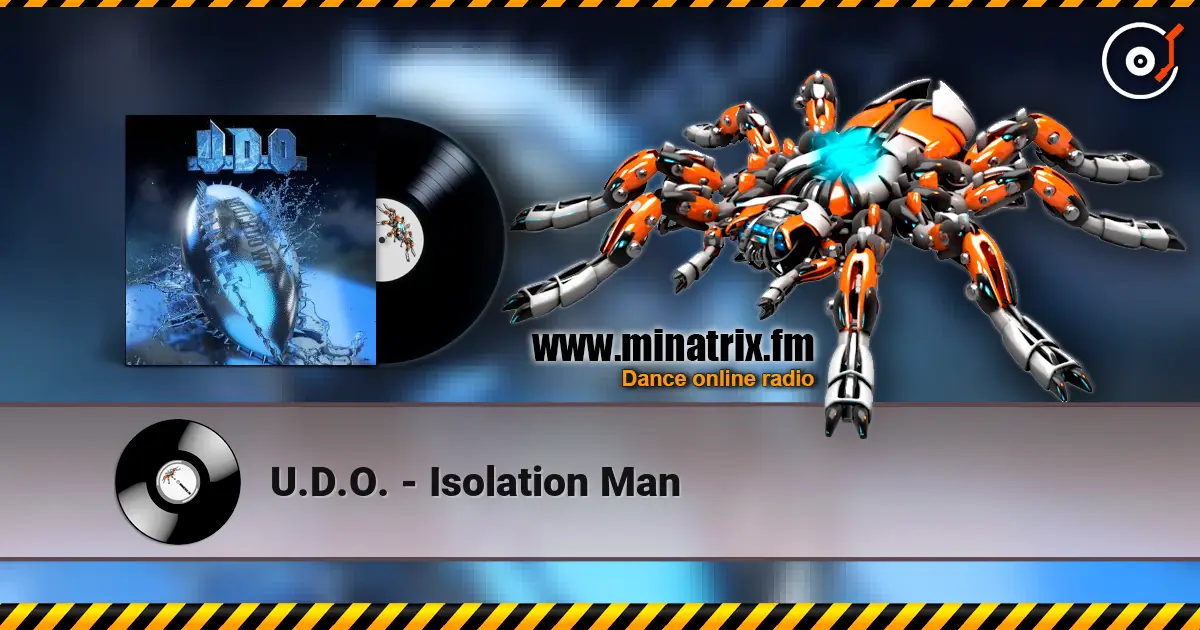 U.D.O. - Isolation Man escuchar online en alta calidad | Minatrix.FM