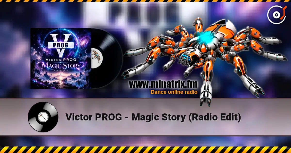 Victor PROG - Magic Story (Radio Edit) escuchar online en alta calidad | Minatrix.FM