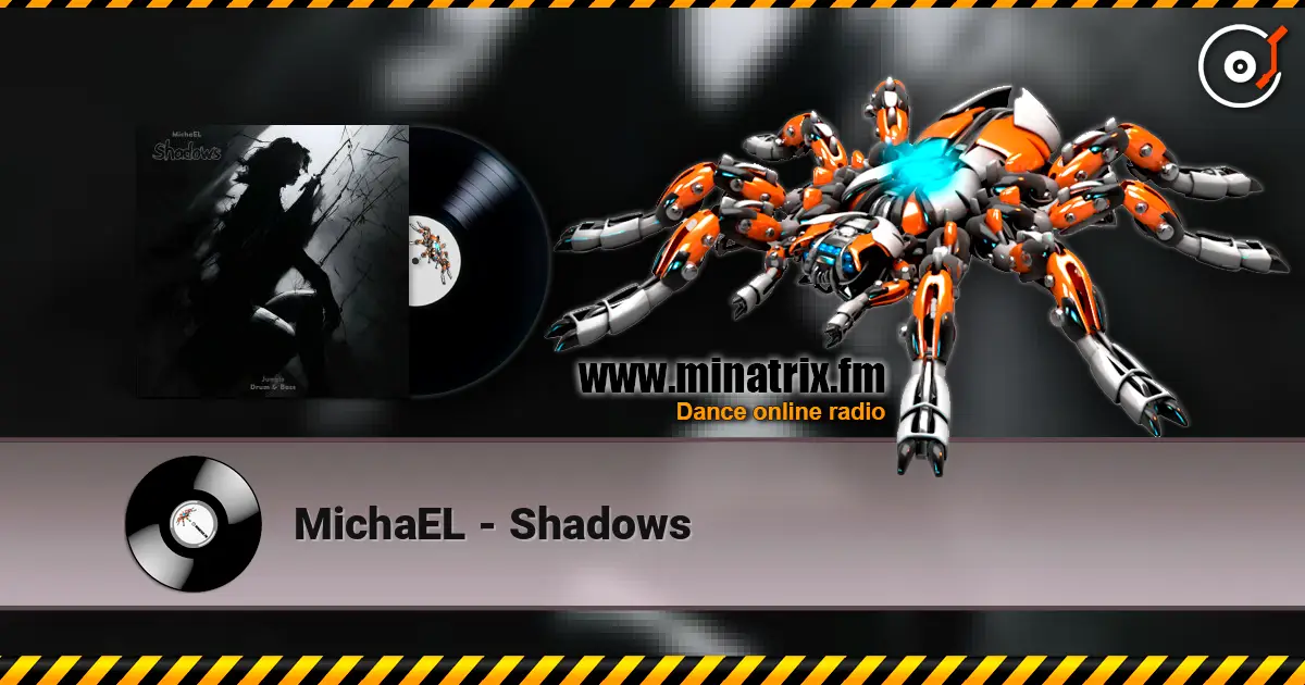 MichaEL - Shadows escuchar online en alta calidad | Minatrix.FM