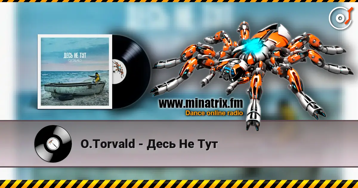 O.Torvald - Десь Не Тут escuchar online en alta calidad | Minatrix.FM