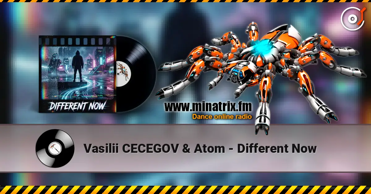 Vasilii CECEGOV & Atom - Different Now escuchar online en alta calidad | Minatrix.FM
