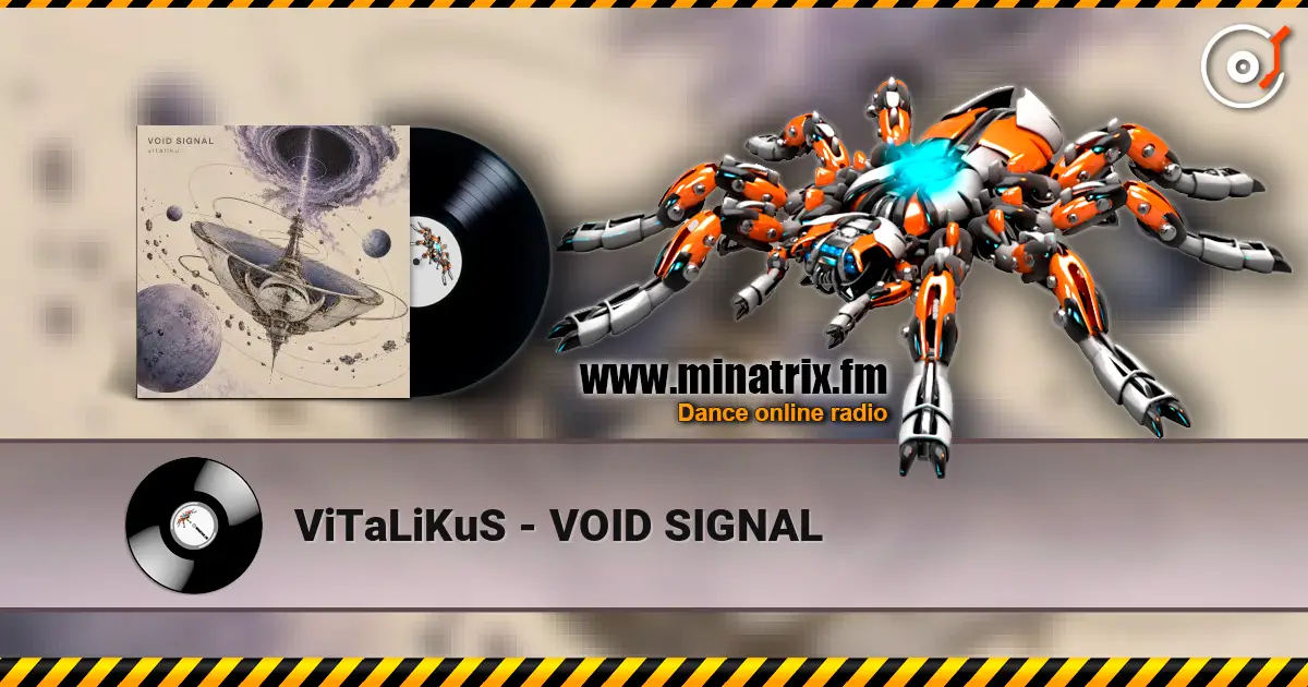 ViTaLiKuS - VOID SIGNAL escuchar online en alta calidad | Minatrix.FM