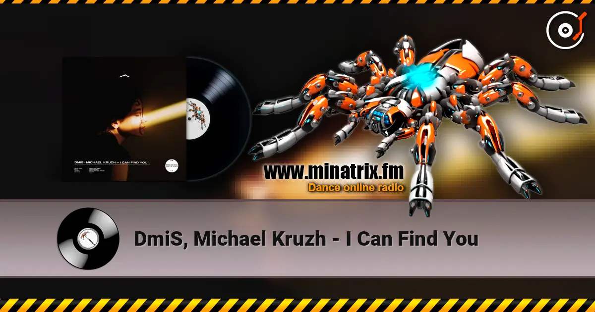 DmiS, Michael Kruzh - I Can Find You escuchar online en alta calidad | Minatrix.FM