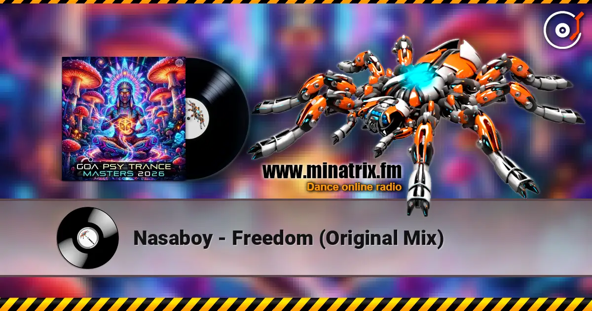 Nasaboy - Freedom (Original Mix) escuchar online en alta calidad | Minatrix.FM