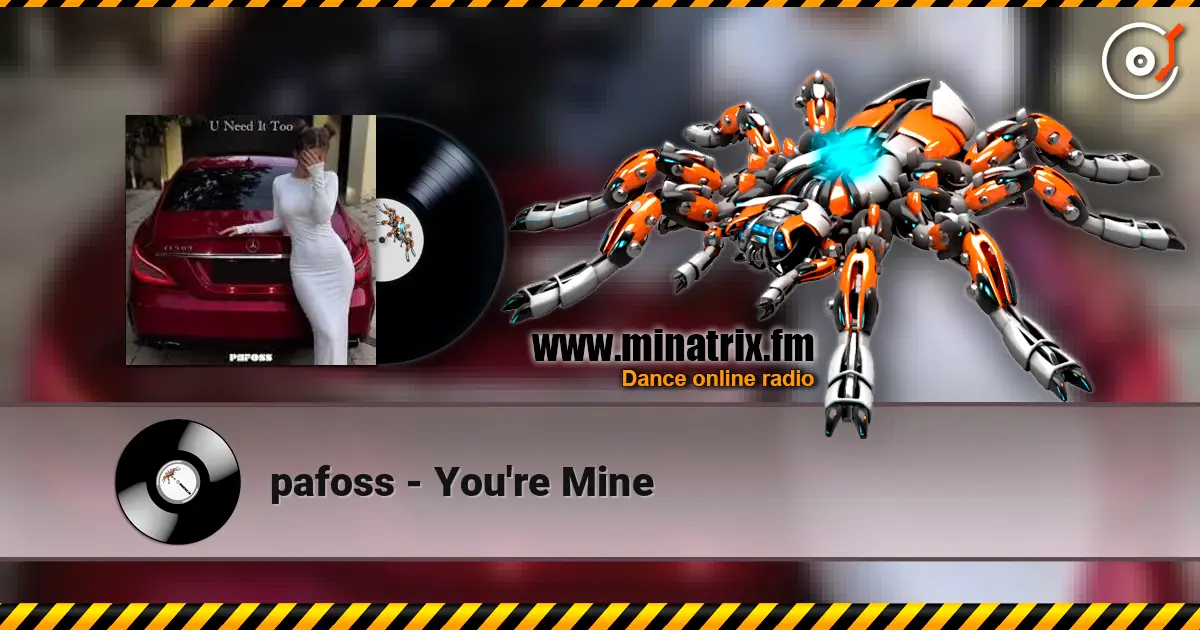 pafoss - You're Mine escuchar online en alta calidad | Minatrix.FM