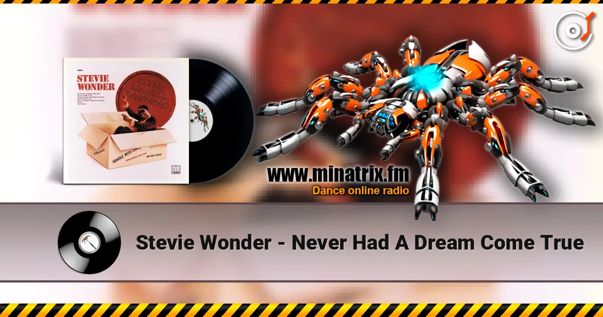 Stevie Wonder - Never Had A Dream Come True listen online in high quality | Minatrix.FM