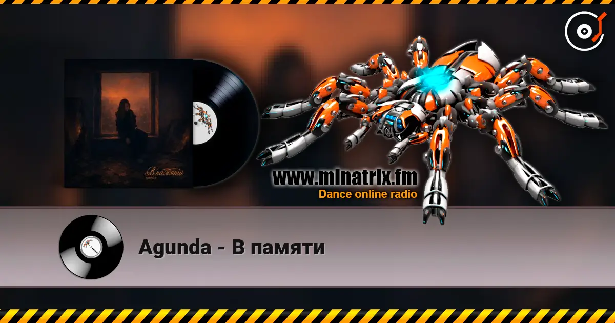 Agunda - В памяти escuchar online en alta calidad | Minatrix.FM