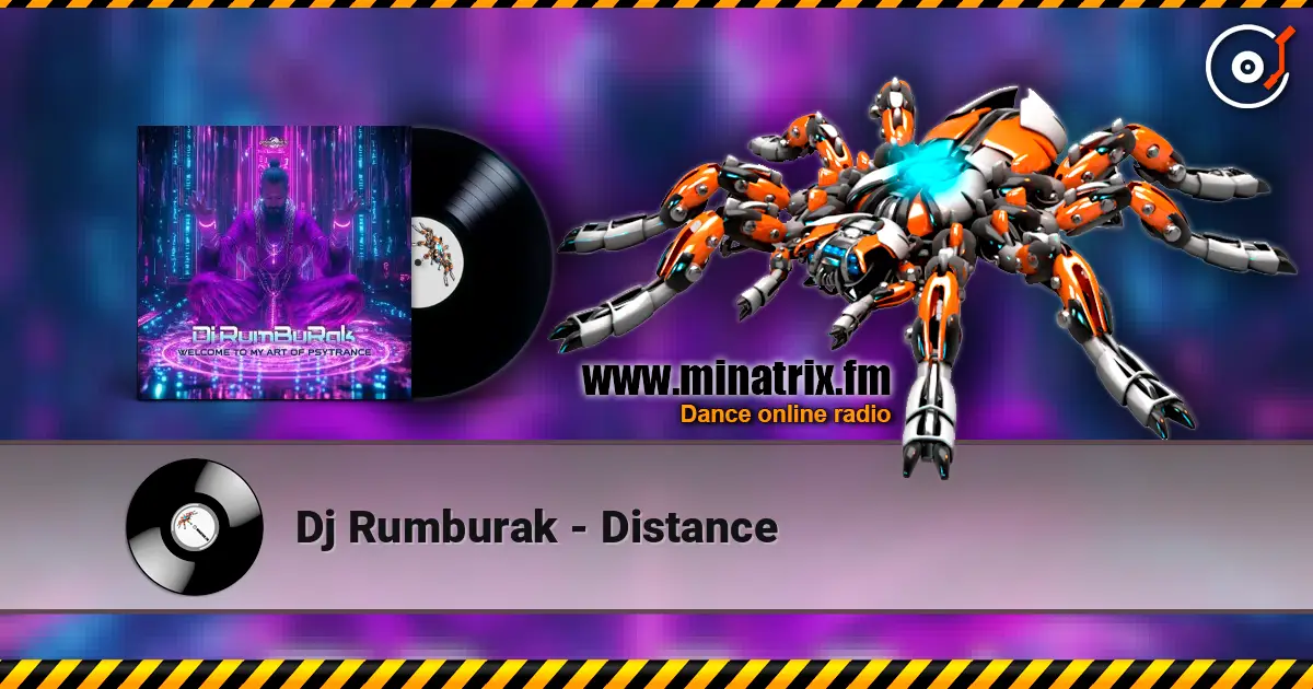 Dj Rumburak - Distance listen online in high quality | Minatrix.FM