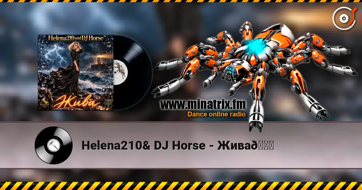 Helena210 - Жива🙏 escuchar online en alta calidad | Minatrix.FM