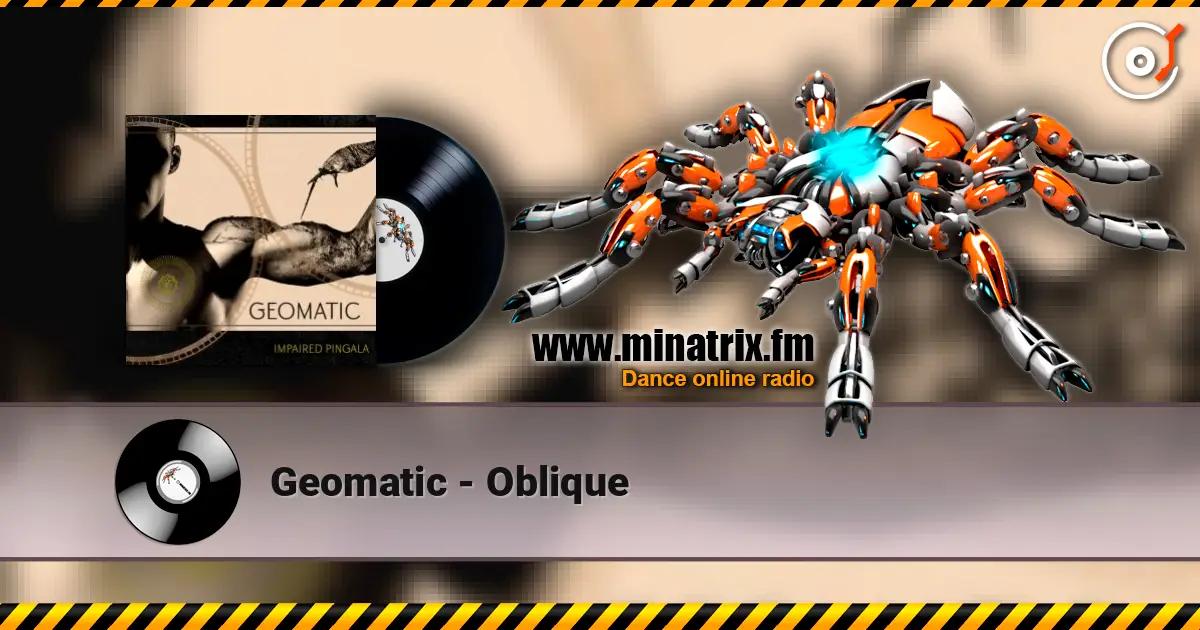 Geomatic - Oblique escuchar online en alta calidad | Minatrix.FM