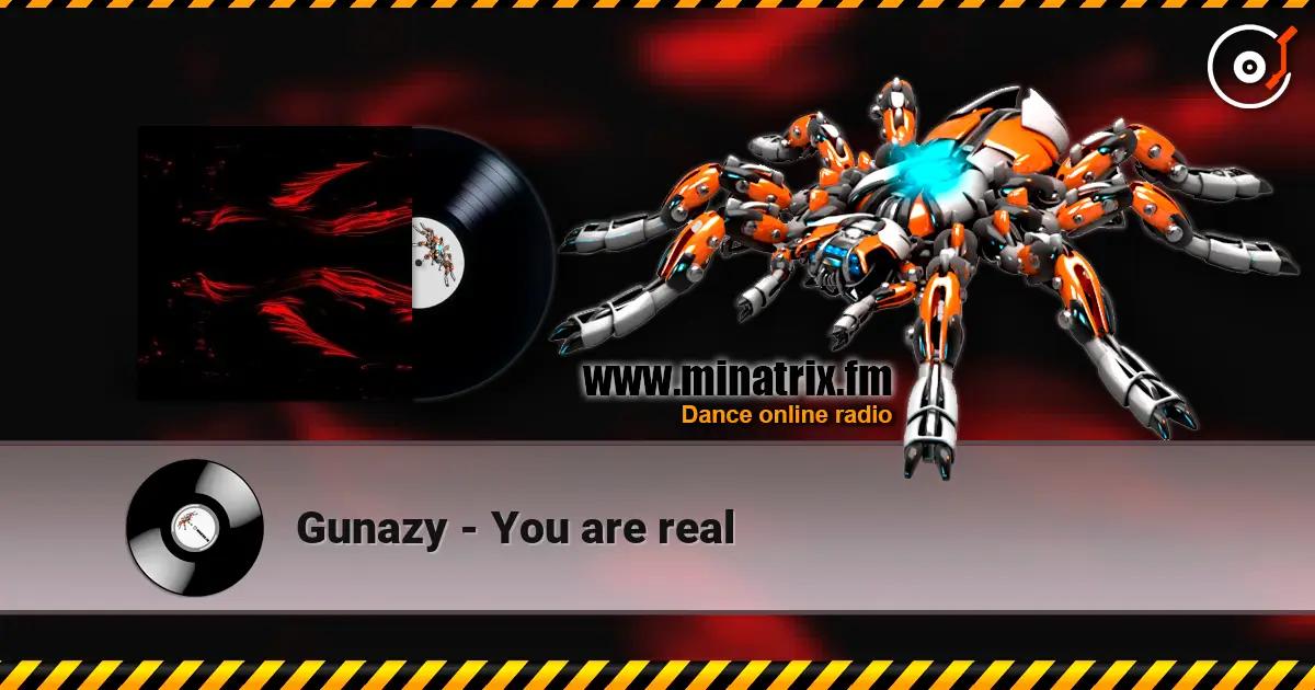Gunazy - You are real слухати онлайн у високій якості | Minatrix.FM