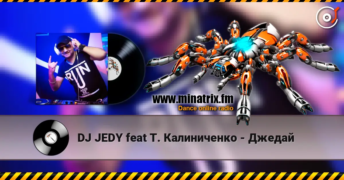DJ JEDY feat Т. Калиниченко - Джедай listen online in high quality | Minatrix.FM